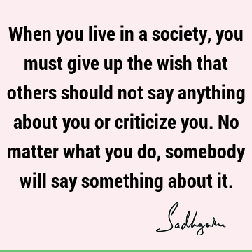 society Quotes :  Quote