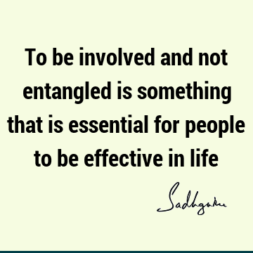 involvement Quotes : Life, Short, Success, people Quote