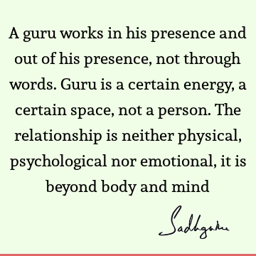 guru Quotes :  Quote