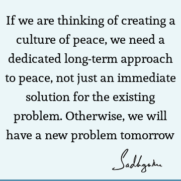 Peace Quotes :  Quote
