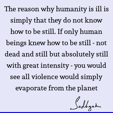humanity Quotes :  Quote