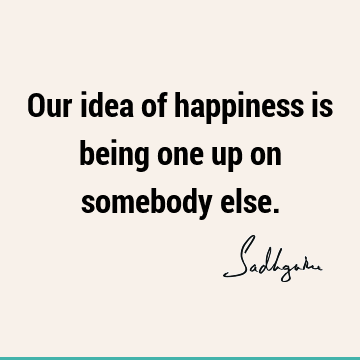  : Happiness, Short, One liners Quote