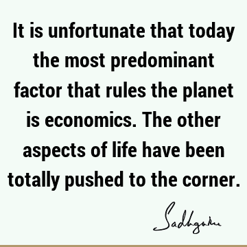 planet Quotes : economics Quote
