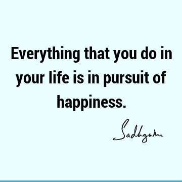 One liners Quotes : Happiness, Life, Short Quote