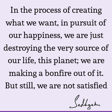 planet Quotes : Happiness Quote