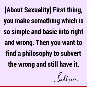 Witty Quotes : Funny, sexuality Quote