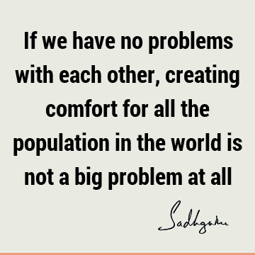 problems Quotes : world Quote