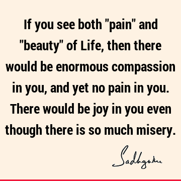 compassion Quotes : Life, joy Quote