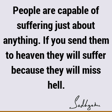 people Quotes : suffering Quote