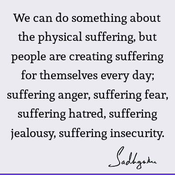 people Quotes : suffering Quote