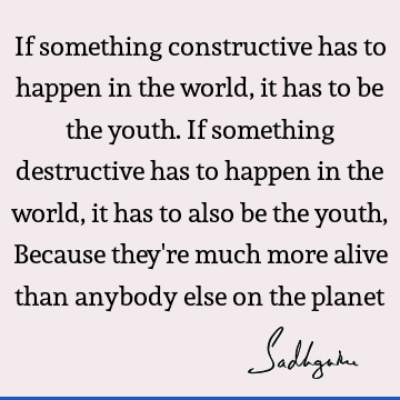 Youth Quotes :  Quote