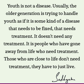 Youth Quotes :  Quote