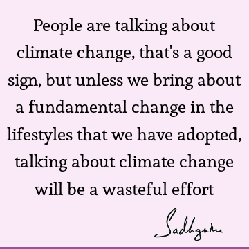 Change Quotes : people Quote