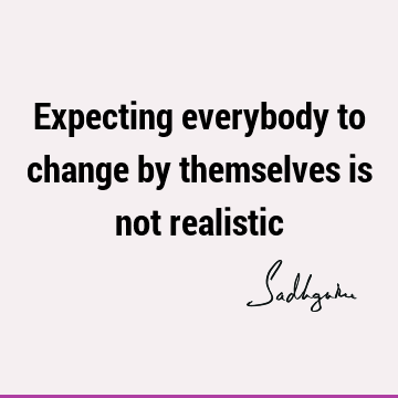 Change Quotes : Short Quote