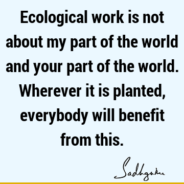 ecology Quotes :  Quote