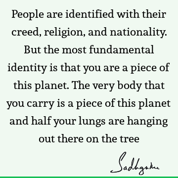 planet Quotes : Life, identity Quote