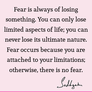 Fear Quotes : Life Quote