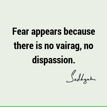 Fear Quotes : Short Quote