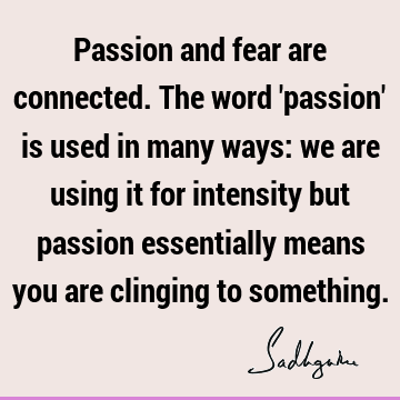 Fear Quotes :  Quote