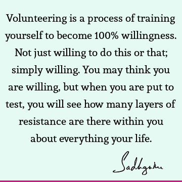 willingness Quotes :  Quote