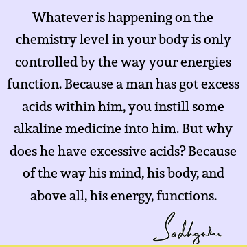 body-mind Quotes : energy Quote