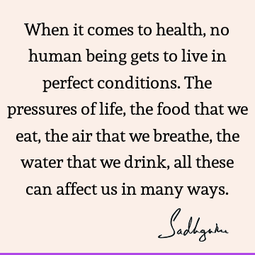 health Quotes : Life, food Quote
