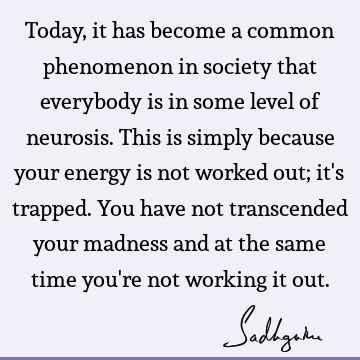 energy Quotes :  Quote