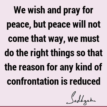 Peace Quotes :  Quote
