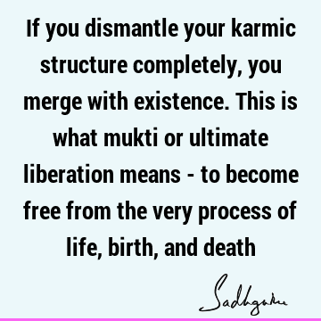 liberation Quotes : karma Quote