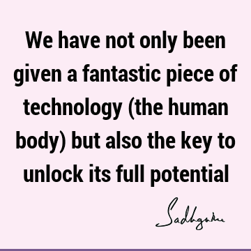 being human Quotes : body Quote