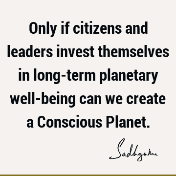 planet Quotes : Leadership Quote