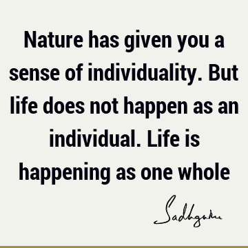Nature Quotes : Life Quote