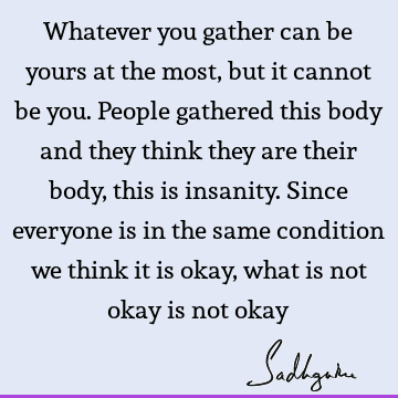 body Quotes :  Quote