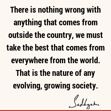 society Quotes :  Quote