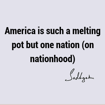 nation Quotes : Short Quote