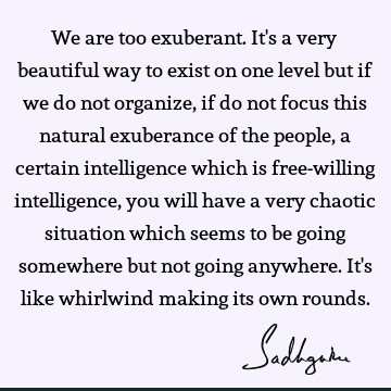 intelligence Quotes : india Quote