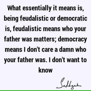 democracy Quotes :  Quote