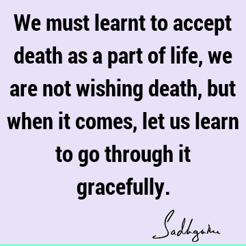 Death Quotes :  Quote