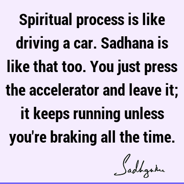 spiritual process Quotes : spirituality Quote