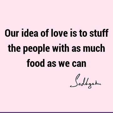 india Quotes : Love, Short, Humor, food Quote