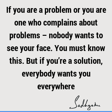 problems Quotes : Life, Success, solution Quote