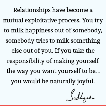 responsibility Quotes : Happiness, Relationship Quote