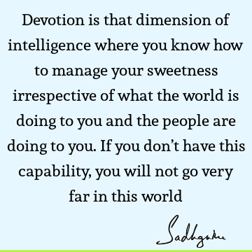 devotion Quotes : intelligence Quote
