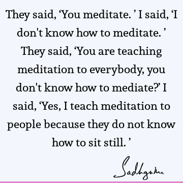 meditation Quotes : Humor Quote