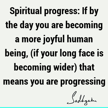 Happiness Quotes : spirituality Quote