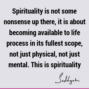 spirituality Quotes : Life Quote