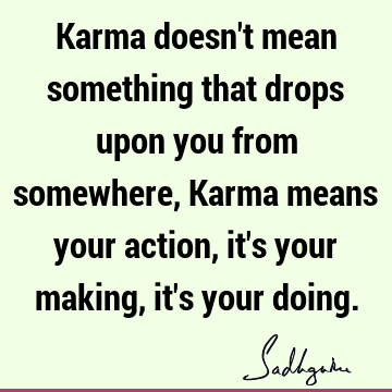 action Quotes : karma Quote