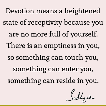 devotion Quotes :  Quote