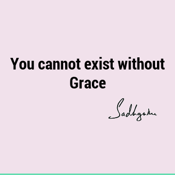 grace Quotes : Short Quote