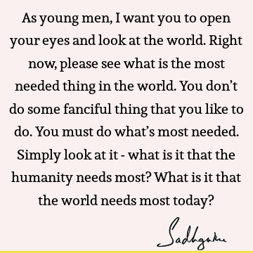 humanity Quotes : Youth Quote